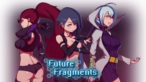 HentaiWriter - Future Fragments - Version 0.49