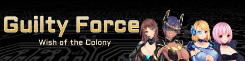 DarkExecutor - Guilty Force: Wish of the Colony - Version 0.6