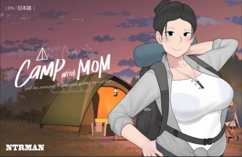 NTR Man - A Camp with Mom