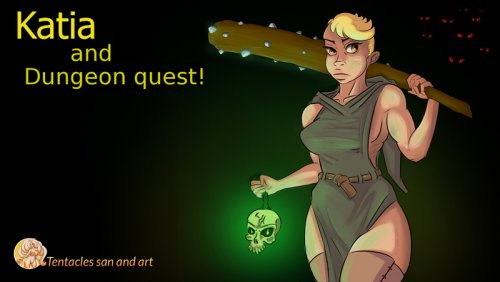 Tentacles san and art - Katia and Dungeon quest! - Version 0.3