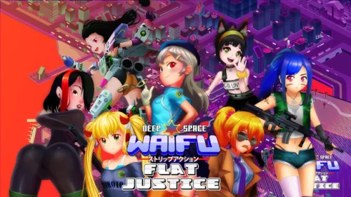 Neko Climax Studios / Hammerfist Studios - Deep Space Waifu: FLAT JUSTICE