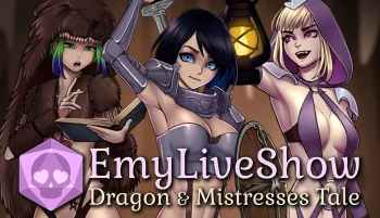 EmyLiveShow: Dragon & Mistresses Tale